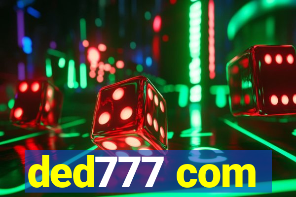 ded777 com